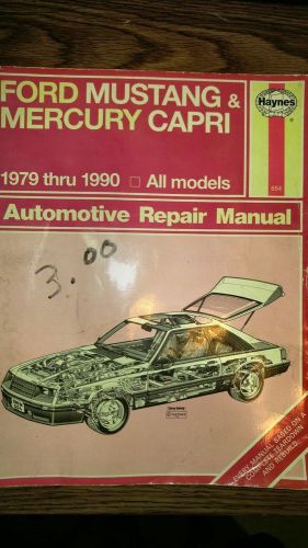 1979 thru 1990 haynes ford mustang &amp; mercury capri repair manual