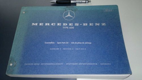 Mercedes - benz type 600 ersatzteilliste - spare parts list edition c