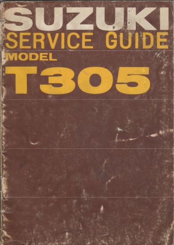 Suzuki motorcycle t305 service guide manual  (357)