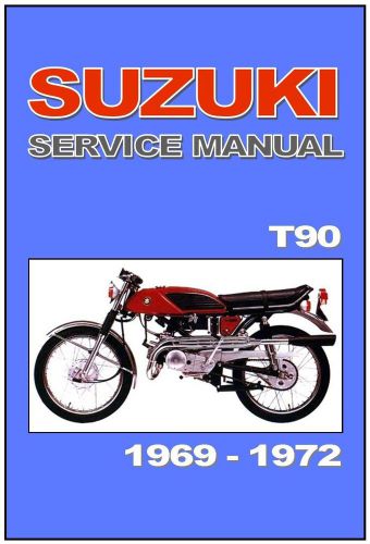 Suzuki workshop manual t90 wolf stinger 1969 1970 1971 &amp; 1972 service &amp; repair