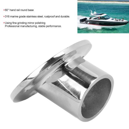 32mm/1.26in round hand rail base 60 degree fitting stainless steel marine