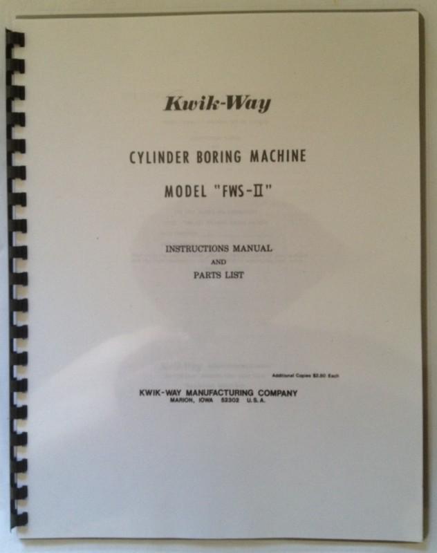 Kwik way fws-ii cylinder boring machine model operation and parts manual