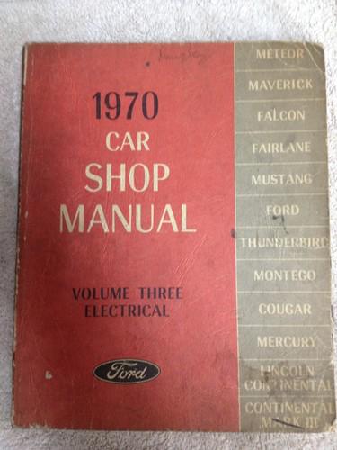 1970 ford car shop manual volume three electrical