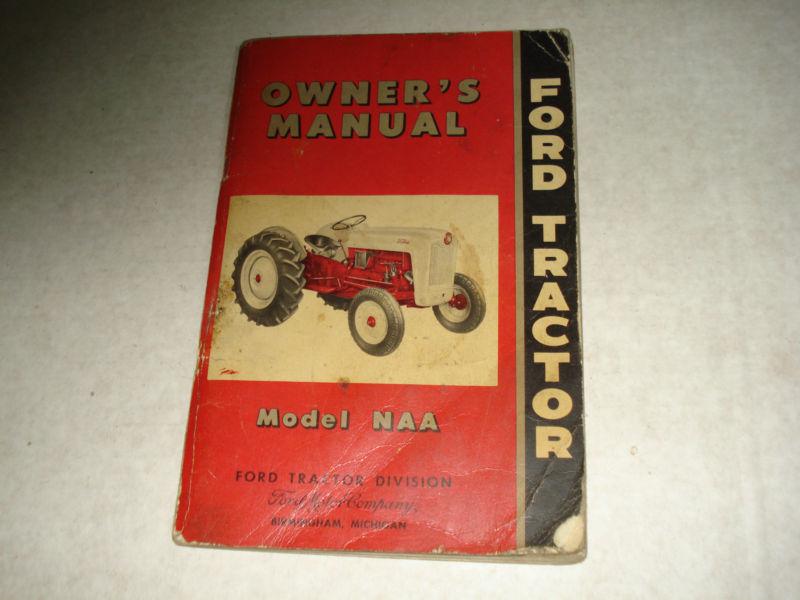 1954 ford model naa tractor owners manual