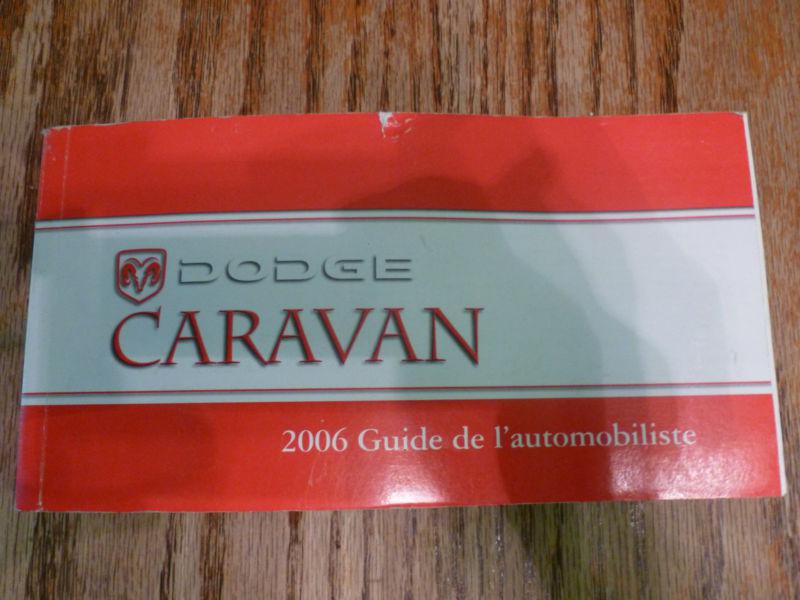2006 dodge caravan owners manual book guide (in french) guide de l'automobiliste