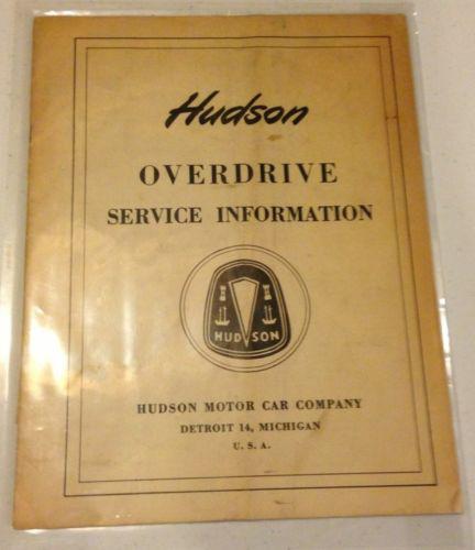 Hudson overdrive service manual and hudson operating instructions.antique manual