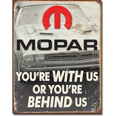 Mopar you're with us or behind us dodge plymouth ram jeep hemi six pack tin sign