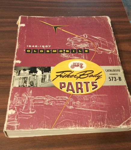 Original 1946-1957 oldsmobile fischer body master parts catalogue 573-b