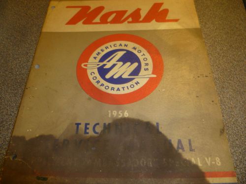 1956 original nash rambler  service shop repair manual