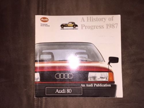 Audi booklet - a history of progress 1987 an audi publication