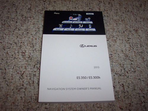 2013 lexus es350 es300h es 300 300h navigation system owner user manual guide