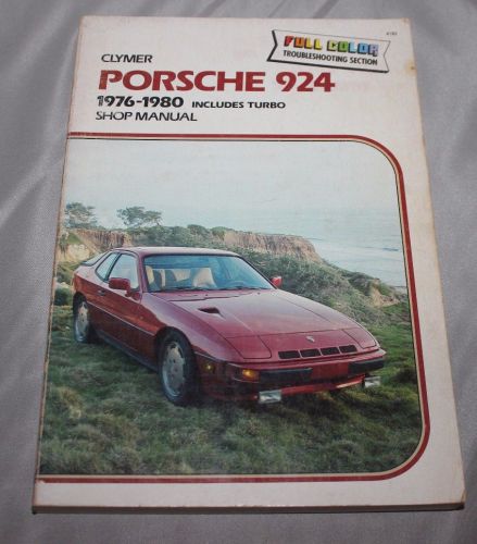 Clymer porshe 924 1976-1980 shop manual w/ turbo &amp; full color troubleshooting