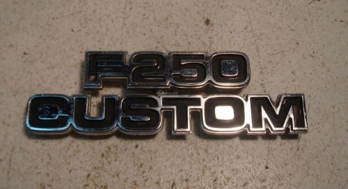 1977 ford truck used &#034; f250 custom &#034; emblem