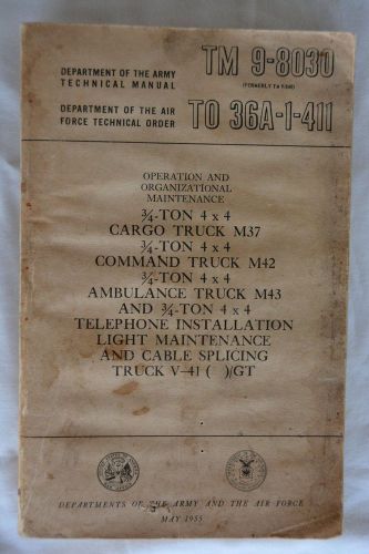 Dodge m-37 army truck original manual tm 9-8030 - power wagon