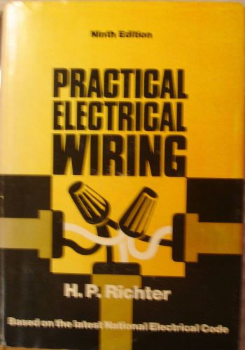 Practical electrical wiring by hp richter