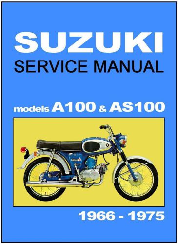 Suzuki workshop manual a100 as100 1966 1967 1968 1969 1970 1971 1972 1973 - 1975