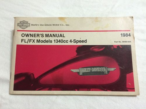 Harley davidson owner&#039;s manual 1984 fl/fx 1340cc 4-speed 99460-84a