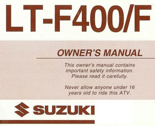 2004 suzuki lt-a400/f eiger atv owners manual -lta 400 f-eiger-lta400