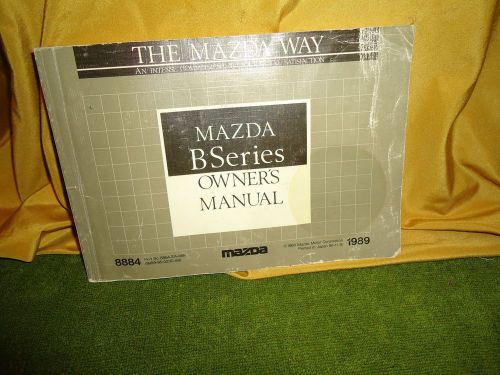 1989 mazda b series owner&#039;s manual - great used condition