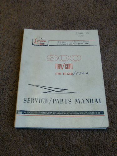 Cessna 300 nav com rt 328a service parts operation manual arc transmitter receiv