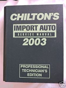 Chilton 1999 2003 import auto service manual part 9347 bmw vw daewoo audi volvo