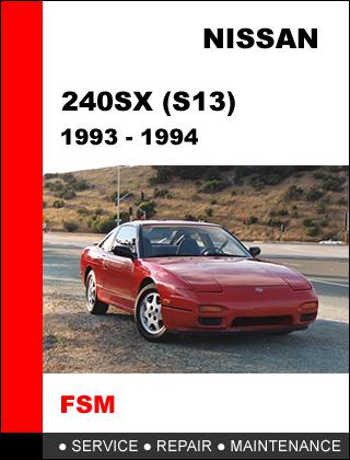 Nissan 240sx s13 1993 - 1994 factory service repair manual access it in 24 hours