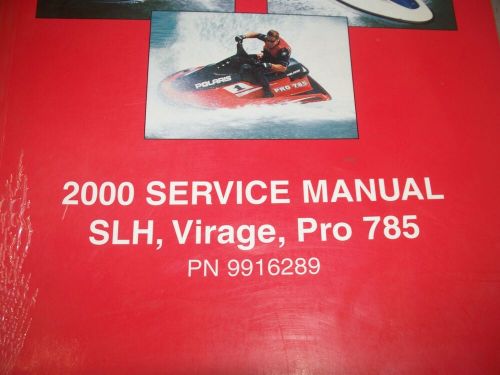 Polaris pwc 2000 slh virage pro 785 shop service repair manual oem 9916289