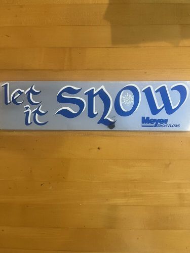 Vintage meyer “let it snow” bumper sticker