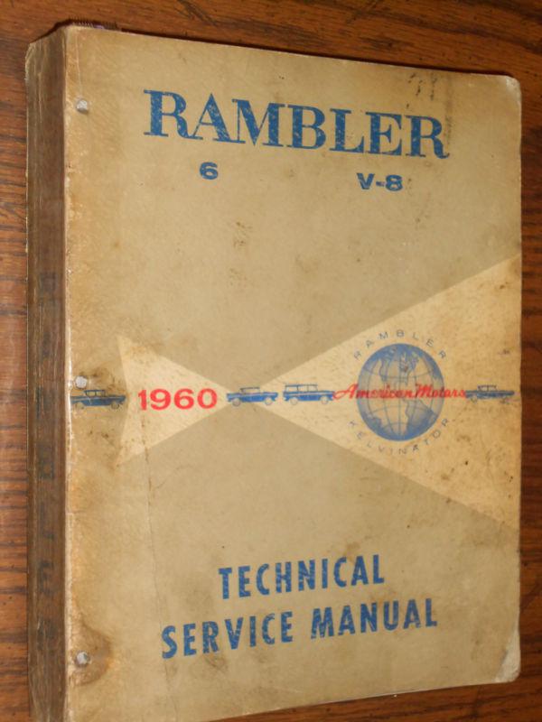 1960 rambler classic / ambassador / shop manual / original book!!!