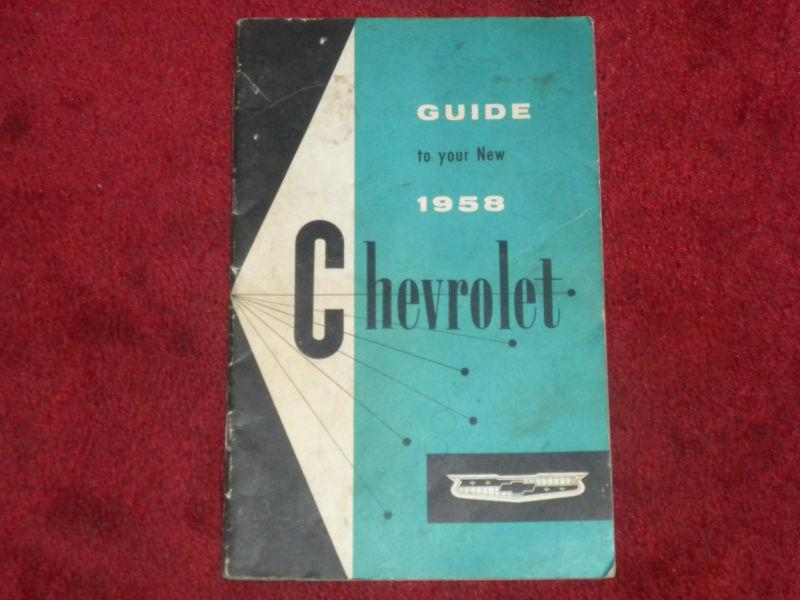 1958 chevrolet chevy guide to your new 1958 chevrolet manual