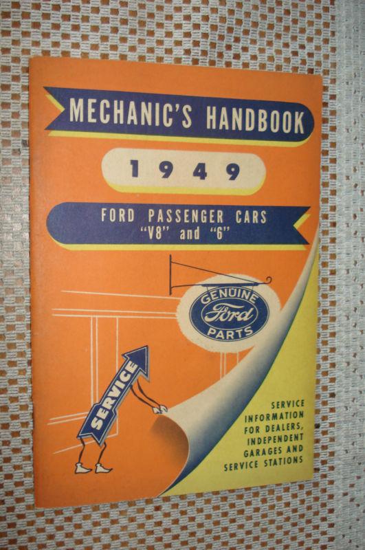 1949 ford car v6 v8 mechanics handbook repair manual shop book nice service book