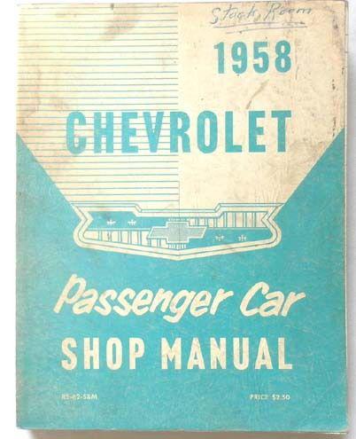 1958 chevrolet shop repair manual all models original 