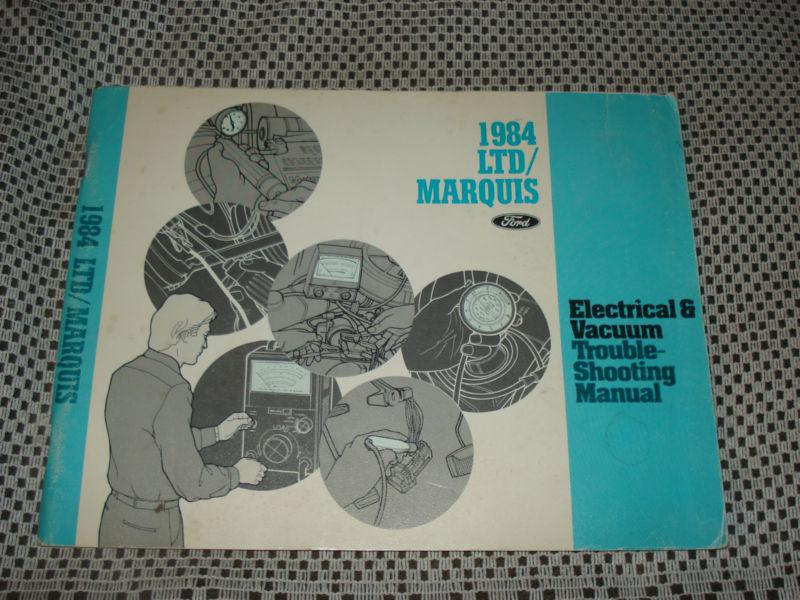 1984 ford ltd mercury marquis wiring and vacuum diagram service manual