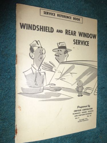1953 chrysler plymouth dodge desoto windshield &amp; rear glass shop book / original