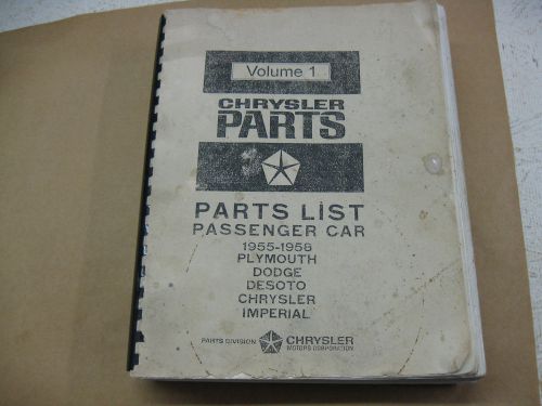 1955-58 chrysler/ desoto/ dodge/ plymouth passenger car parts list vol. 1