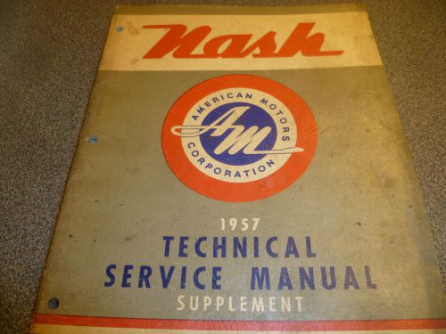 1957 original nash rambler  service shop repair manual