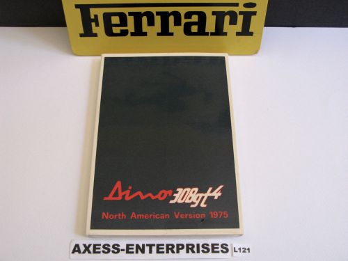 75 1975 ferrari dino 308 gt4 gt/4 owners manual drivers instructions book # l121