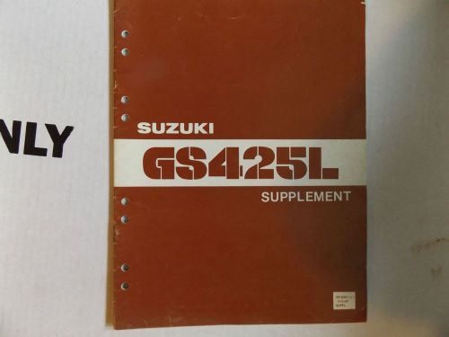 Suzuki: gs425l service supplement