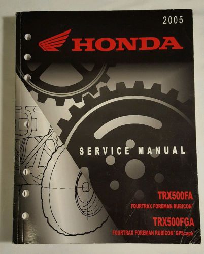 2005 honda fourtrax trx500fa trx500fga service manual oem 61hn250