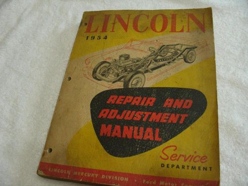 1954 lincoln repair and adjustment manual