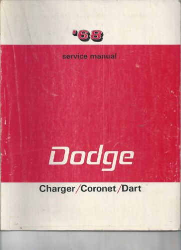 Reprint of 1968 mopar dodge service manual dart charger coronet