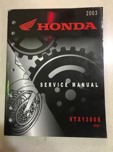 Honda vtx1300s 2003 service manual (shop copy)