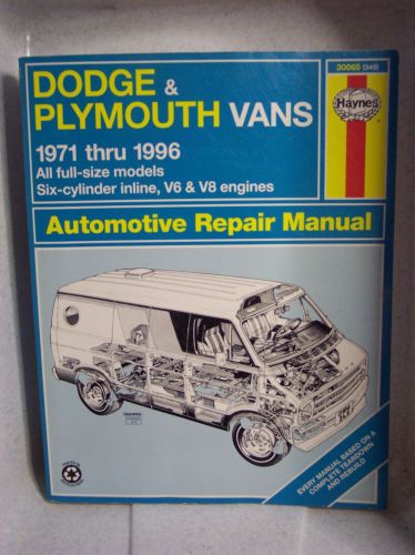 Haynes 30065 1971-1996 dodge &amp; plymouth full size vans repair manual