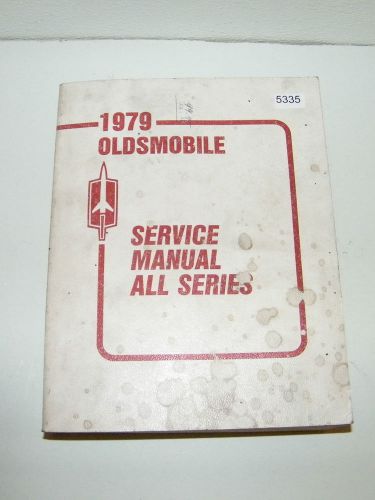 1979 oldsmobile all series service manual repair manual