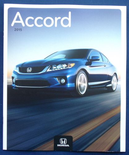 2015 honda accord  sedan / coupe &amp; the accord hybrid  18 page brochure look !!