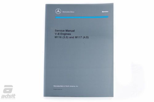 Mercedes-benz service manual v8 engines m116(3.5) and m117(4.5) (6510191613)