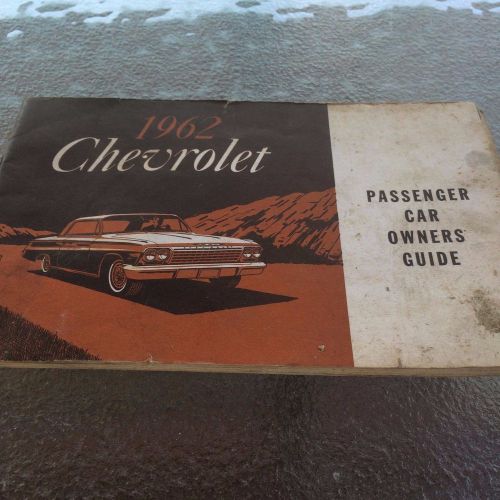 1962 chevrolet passenger car owner`s guide.