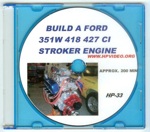 How to build a ford sbf 5.0 351w/ 418 stroker engine. video &#034;dvd&#034;
