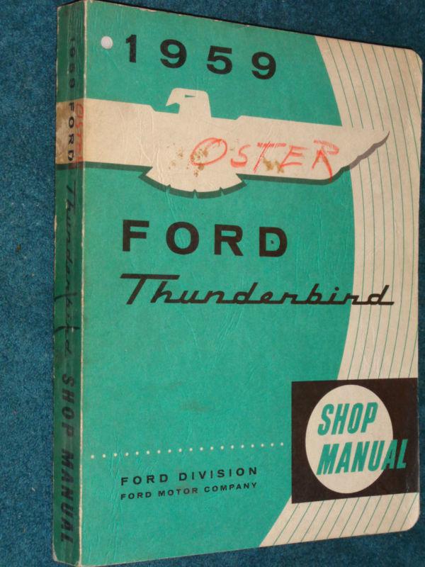 1959 ford thunderbird shop manual shop book original!!!