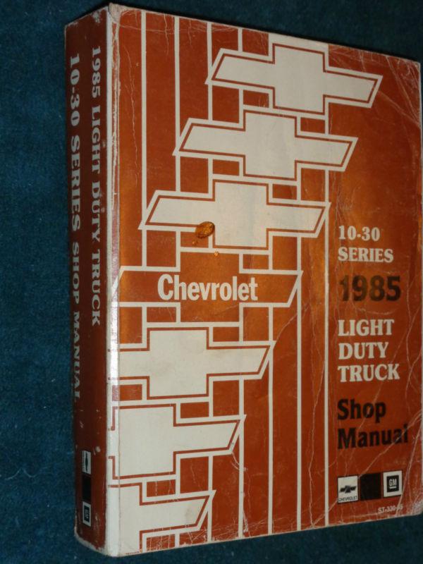 1985 chevrolet c/k 10-30 series truck shop manual  / shop book / nice original!!